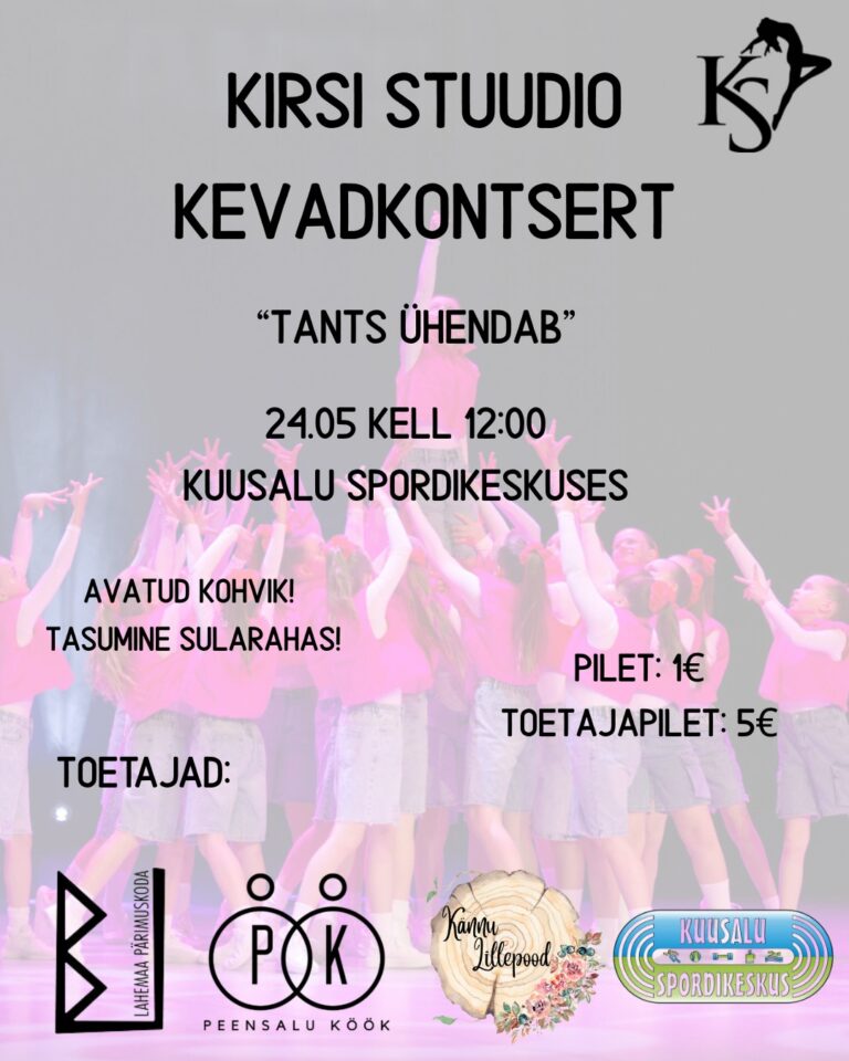 Kirsi Stuudio kevadkontsert 24.mail kell 12.00